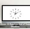 Windows 10 Reaches End of Support Deadline